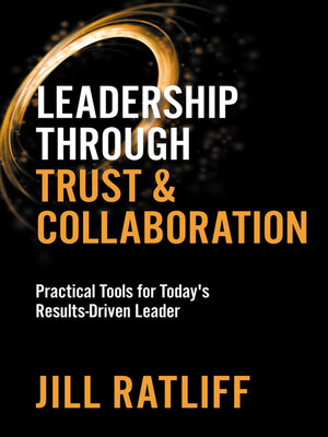 cover image of Leadership Through Trust & Collaboration